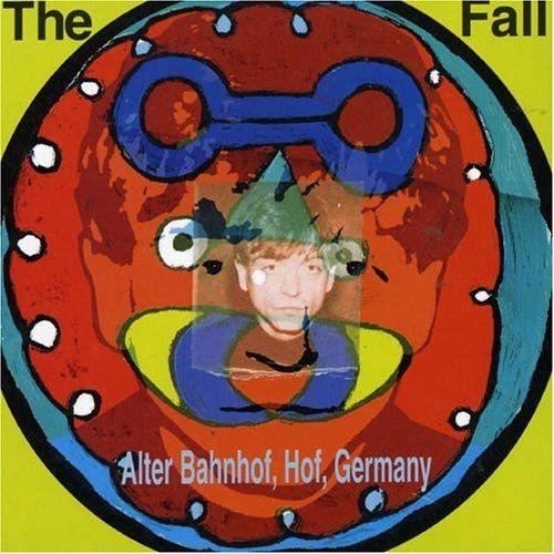 Portada de Álbum "Live in Hoff Alter Banhoff 1981", de The Fall