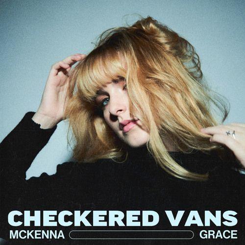 Capa do Single/EP "Checkred Vans", de McKenna Grace