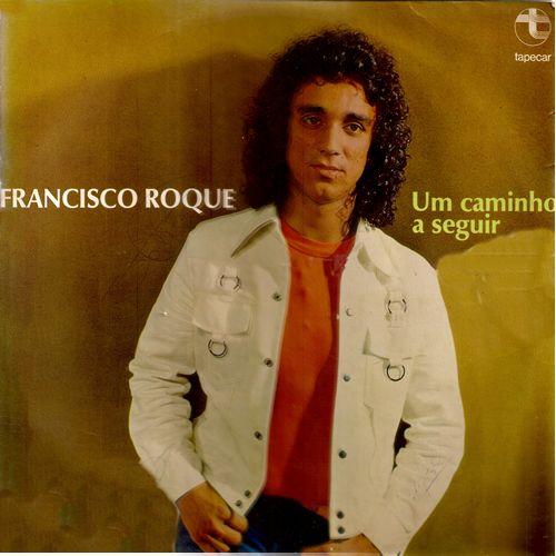 Portada de Álbum "Um Caminho a Seguir", de Chico Roque