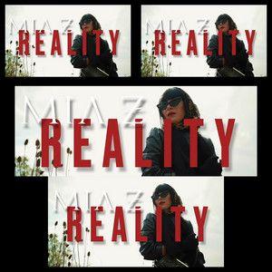 Portada de Sencillo/EP "Reality", de Mia Z