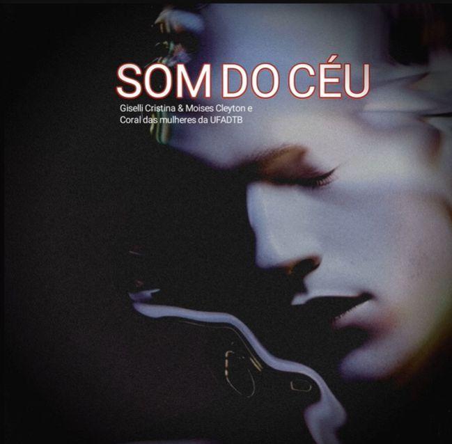 Capa do Single/EP "Som do Céu (part. Giselli Cristina)", de Moises Cleyton