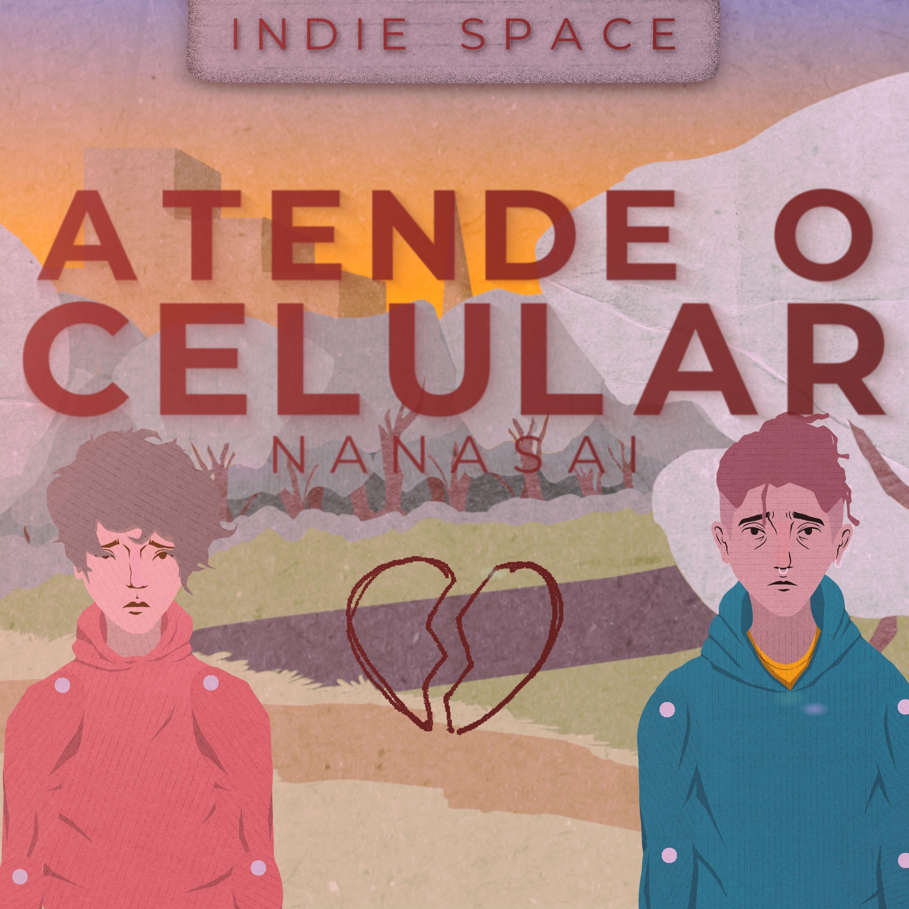Portada de Sencillo/EP "Atende o Celular", de Indie Space