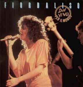 Portada de Álbum "Dal Vivo Per Il Mondo", de Fiordaliso