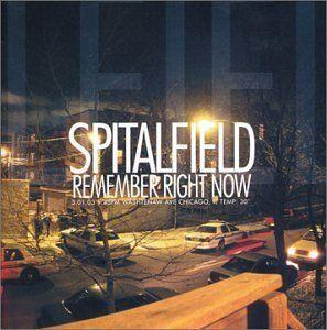 Capa do Álbum "Remember Right Now", de Spitalfield