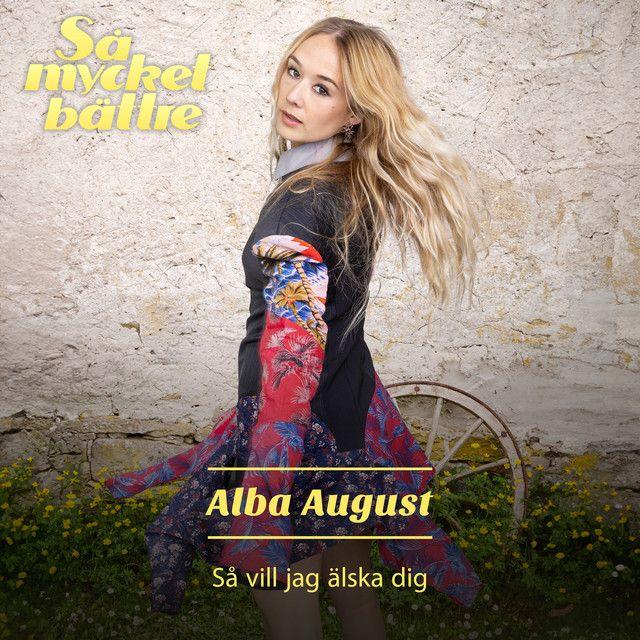 Capa do Single/EP "Så vill jag älska dig ", de Alba August