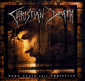 Portada de Álbum "Born Again Anti Christian", de Christian Death