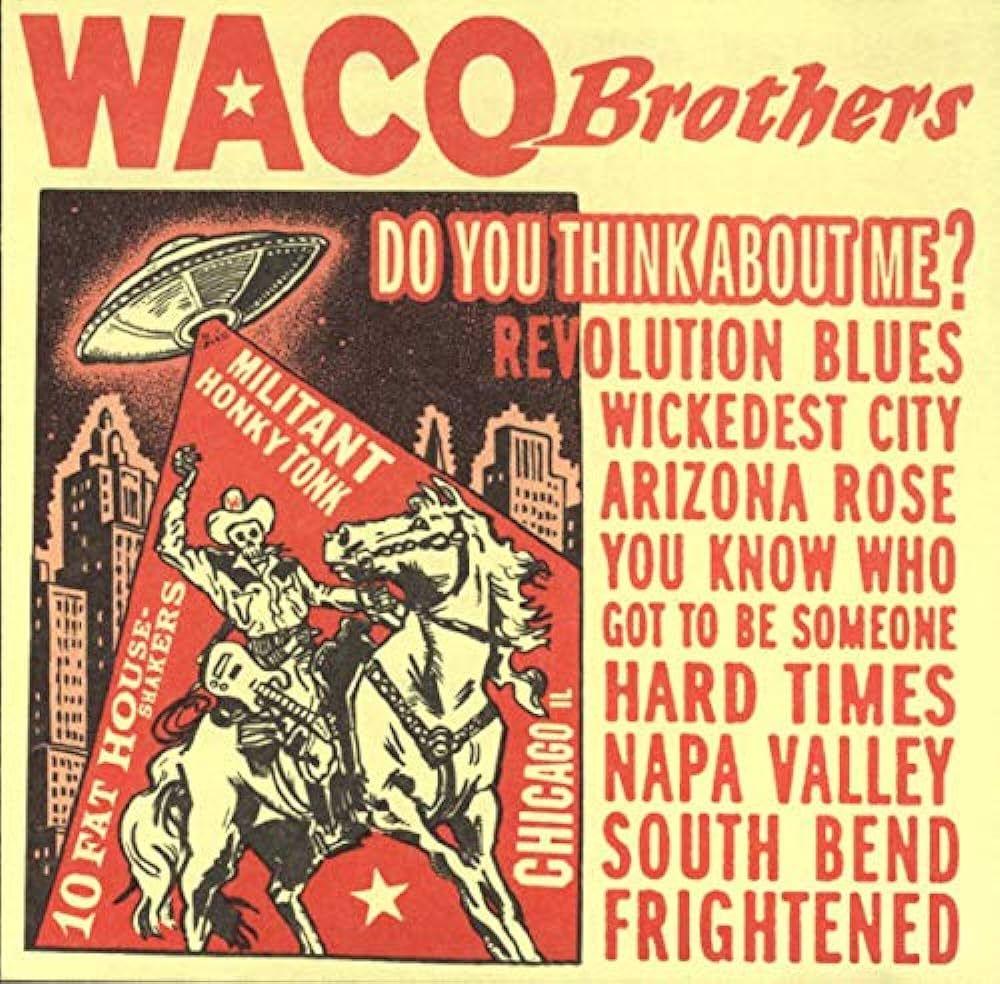 Portada de Álbum "Do You Think About Me?", de Waco Brothers