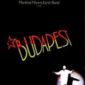 Capa do Álbum "Budapest (Live)", de Manfred Mann's Earth Band