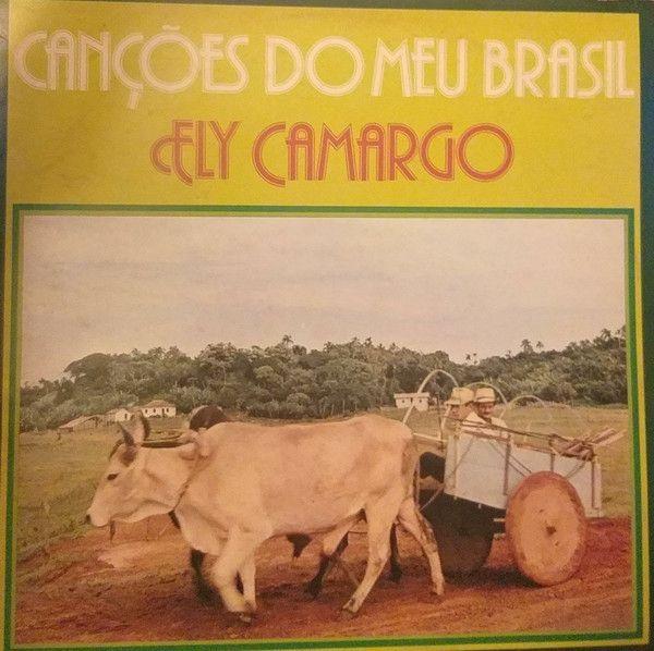 Capa do Álbum "Canções do Meu Brasil", de Ely Camargo