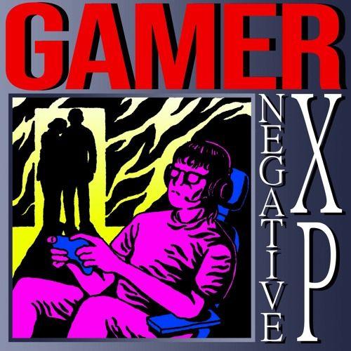 Portada de Álbum "Gamer", de Negative XP
