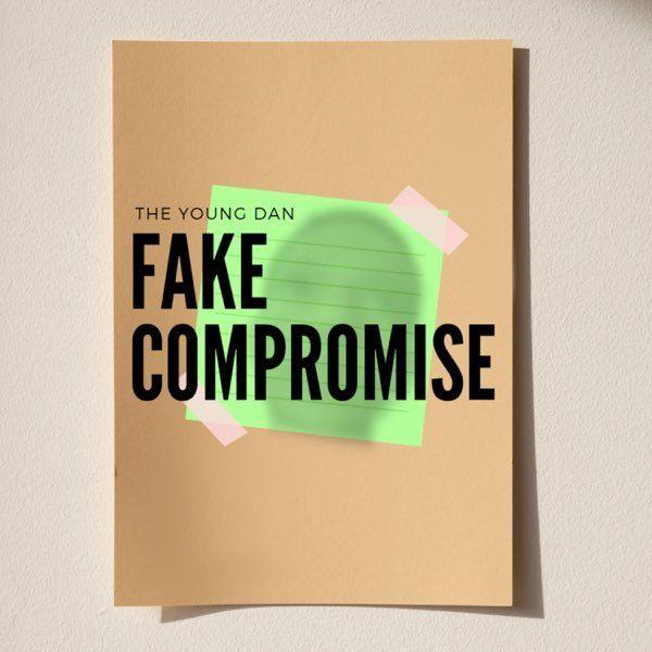 Capa do Single/EP "Fake Compromise", de The Young Dan