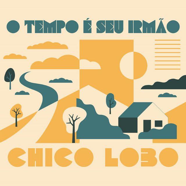 Album cover of "o Tempo e Seu Irmao" by Chico Lobo