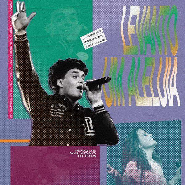Capa do Single/EP "Levanto Um Aleluia (Ao Vivo)", de Isaque Valadão Bessa