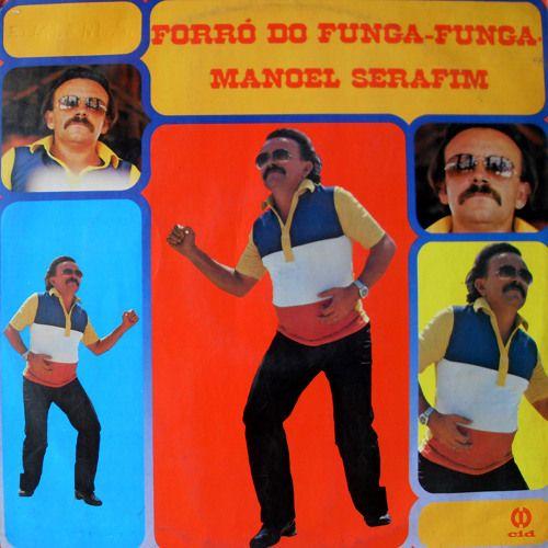 Portada de Álbum "Forró do Funga Funga", de Manoel Serafim