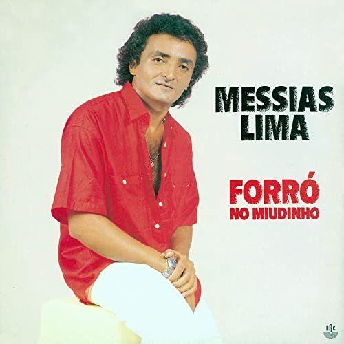 Portada de Álbum "Forró no Miudinho", de Messias Lima