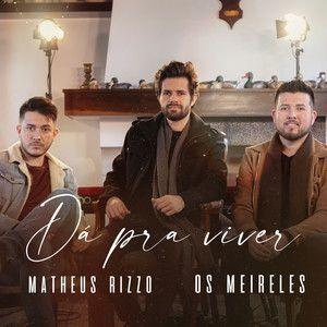Portada de Sencillo/EP "Dá Pra Viver", de Os Meireles