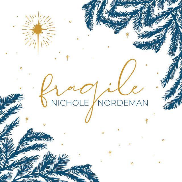 Portada de Álbum "Fragile", de Nichole Nordeman