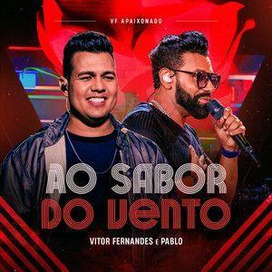 Portada de Sencillo/EP "Ao Sabor do Vento (Ao Vivo) (part. Vitor Fernandes)", de Pablo