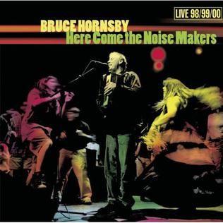 Portada de Álbum "Here Come The Noise Makers", de Bruce Hornsby