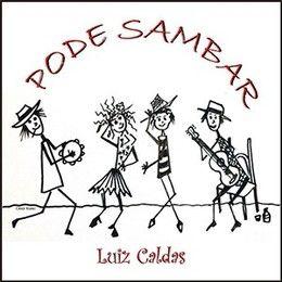 Portada de Álbum "Pode Sambar", de Luiz Caldas