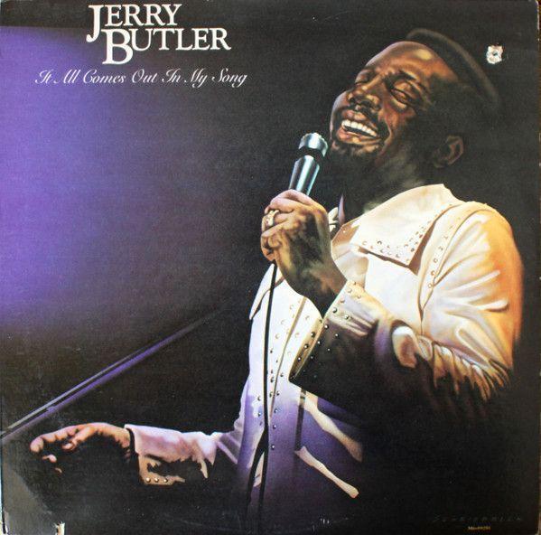 Portada de Álbum "It All Comes Out In My Song", de Jerry Butler