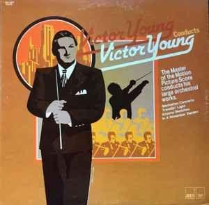 Capa do Álbum "Victor Young Conducts Victor Young", de Victor Young