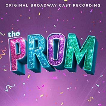 Portada de Álbum "The Prom: A New Musical", de Original Broadway Cast Of The Prom