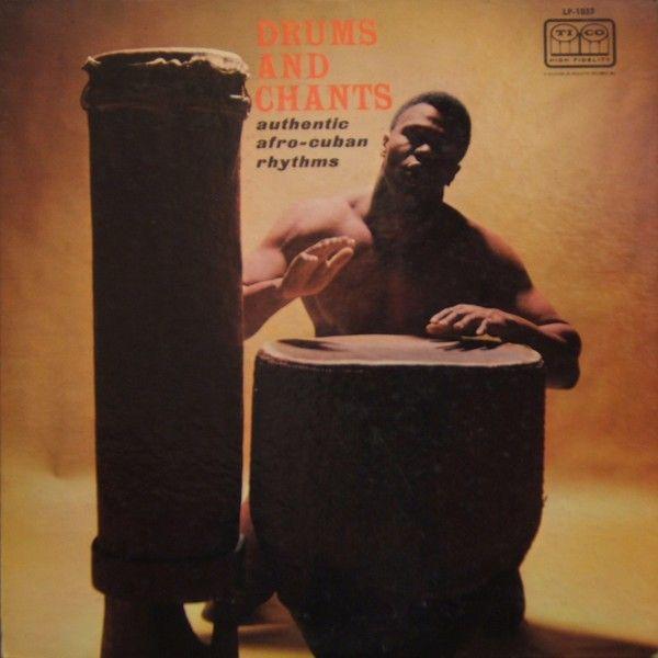 Capa do Álbum "Drums And Chants (Authentic Afro-Cuban Rhythms)", de Mongo Santamaria