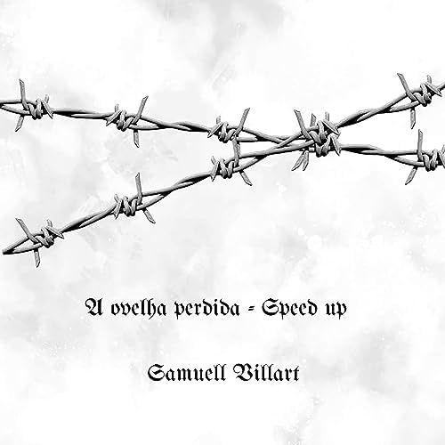 Portada de Sencillo/EP "A Ovelha Perdida", de Samuell Villart