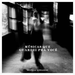 Portada de Sencillo/EP "Músicas Que Guardei pra você ", de Sophia Abrahão