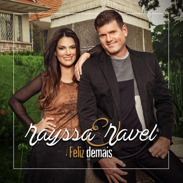 Portada de Álbum "Feliz Demais", de Rayssa e Ravel