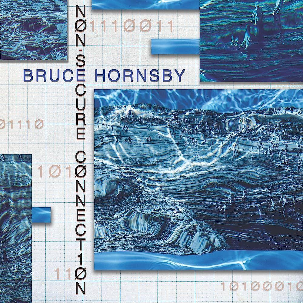 Portada de Álbum "Non-secure Connection", de Bruce Hornsby