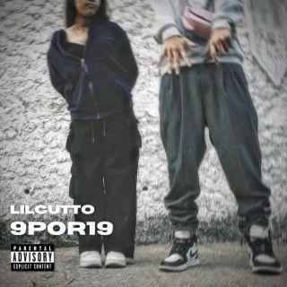 Portada de Sencillo/EP "9POR19", de LiL CUTTO