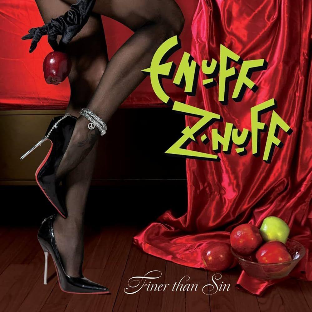 Portada de Álbum "Finer Than Sin", de Enuff Z'nuff