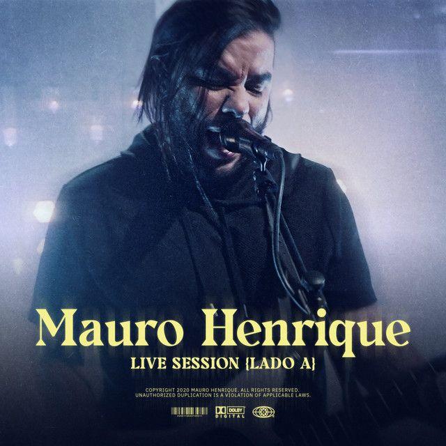 Portada de Sencillo/EP "Mauro Henrique: Live Session (Lado A)", de Mauro Henrique