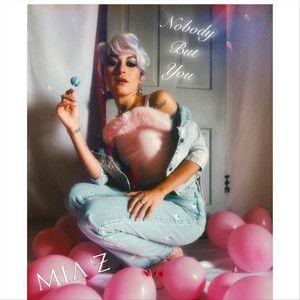 Portada de Sencillo/EP "Nobody But You", de Mia Z