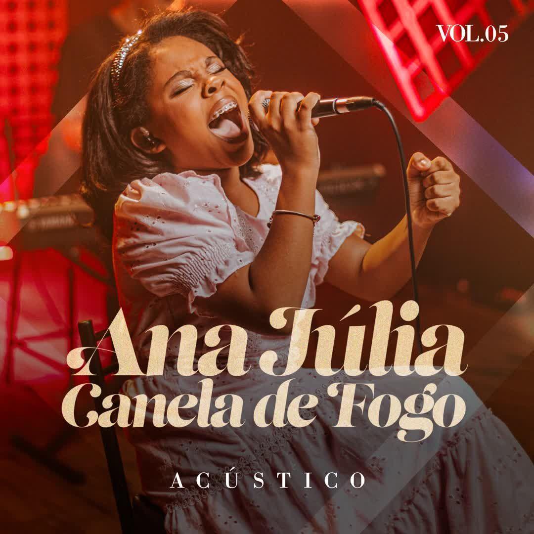Portada de Sencillo/EP "Acústico, Vol. 5", de Ana Júlia Canela de Fogo
