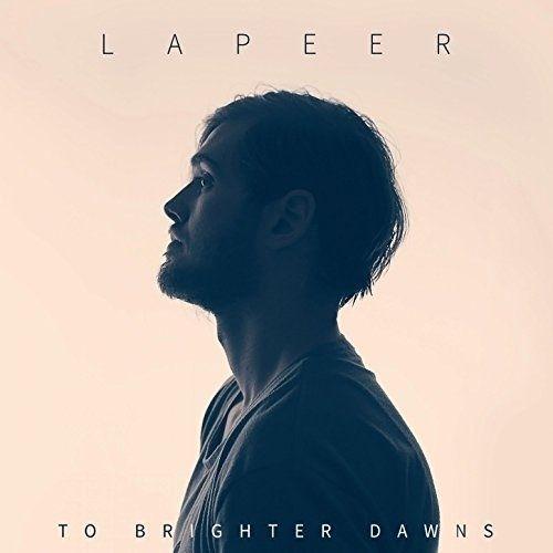 Portada de Sencillo/EP "To Brighter Dawns", de LaPeer
