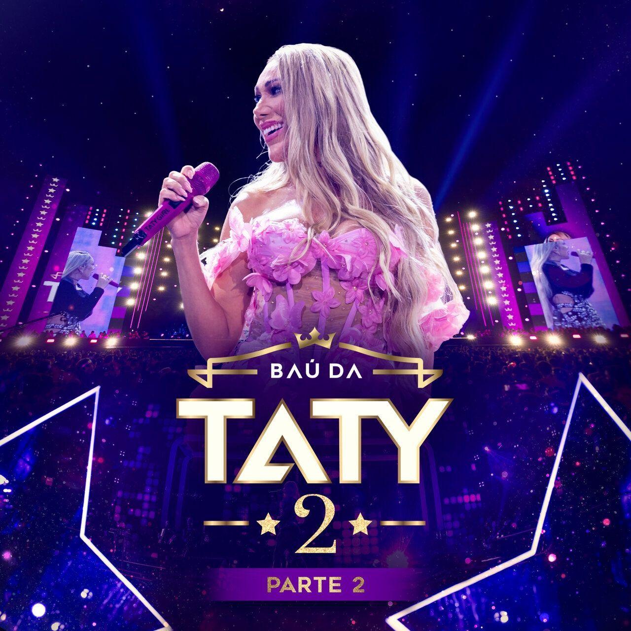 Portada de Álbum "Baú da Taty 2, Pt. 2 (Ao Vivo)", de Taty Girl