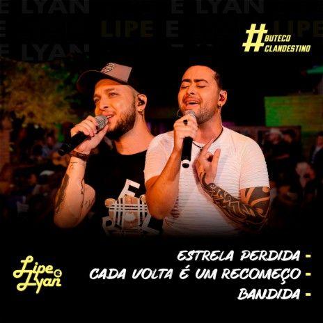 Portada de Sencillo/EP "Minha Estrela Perdida / Cada Volta É Um Recomeço / Bandida (#Butecoclandestino)", de Lipe e Lyan