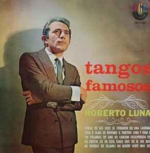 Portada de Álbum "Tangos Famosos", de Roberto Luna