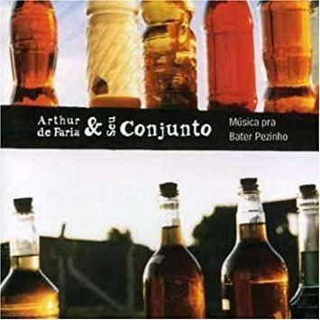 Portada de Álbum "Música Pra Bater Pezinho", de Arthur de Faria