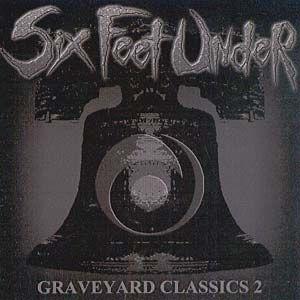 Portada de Álbum "Graveyard Classics - 2", de Six Feet Under
