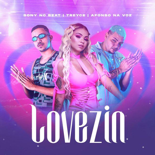 Portada de Sencillo/EP "Lovezin (part. Sony No Beat e Afonso Na Voz)", de Treyce