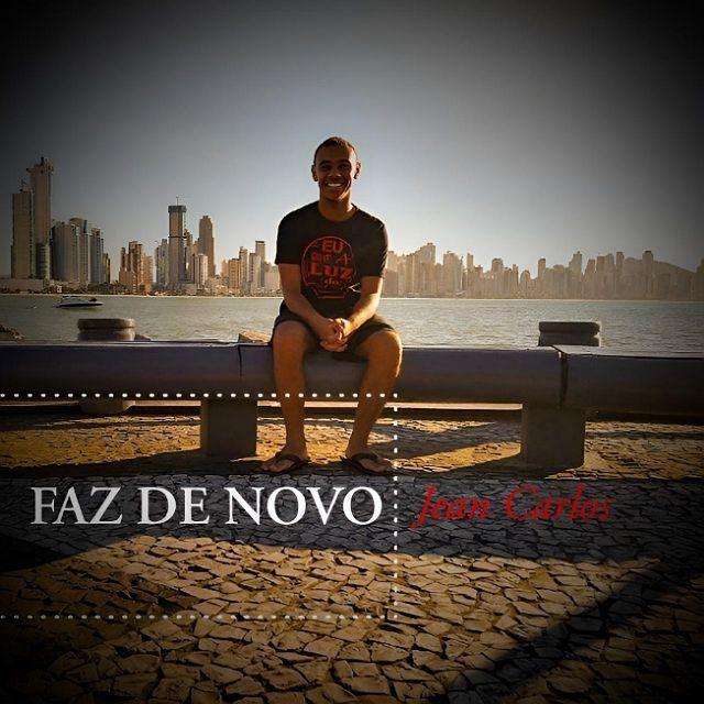 Single/EP cover of "Faz de Novo" by Jean Carlos Santos Oliveira