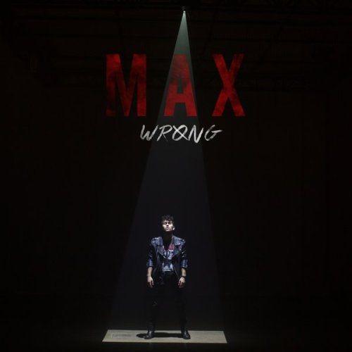 Portada de Sencillo/EP "Wrong", de MAX