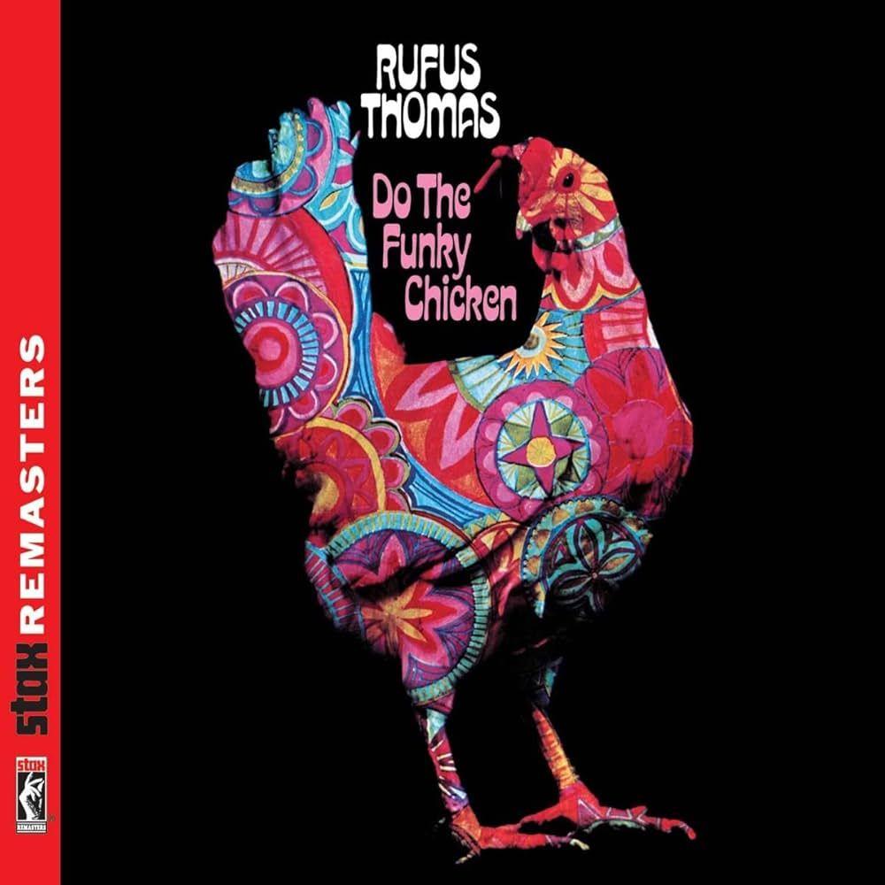 Portada de Álbum "Do The Funky Chicken", de Rufus Thomas