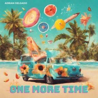Portada de Sencillo/EP "One More Time", de Adrian Delgado