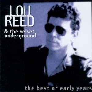 Capa do Álbum "The Best Of Early Years", de Lou Reed