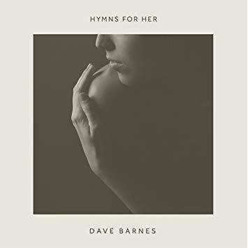 Portada de Sencillo/EP "Hymns For Her", de Dave Barnes